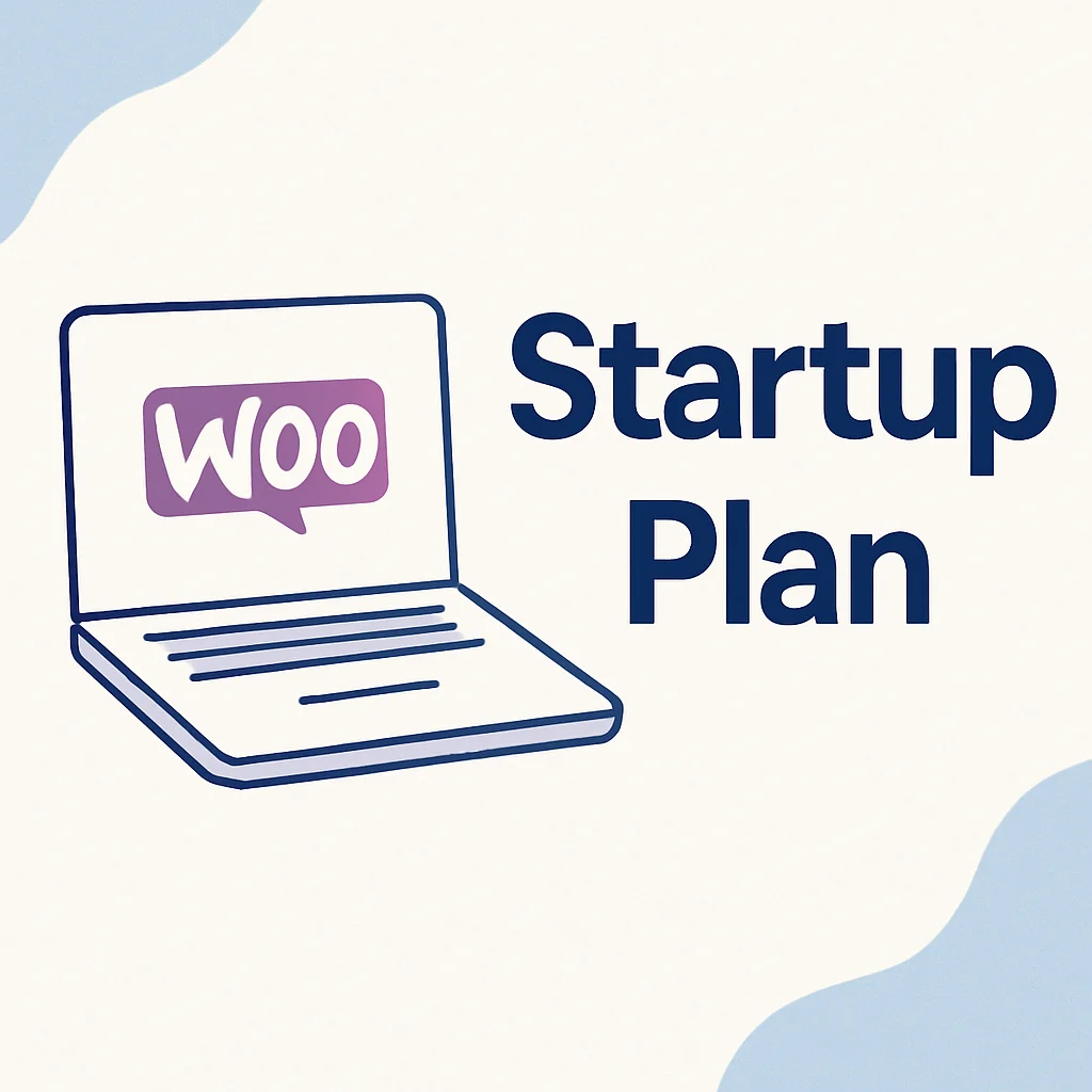 WooCommerce Startup Plan: Launch Fast, Rank Hard, Sell Smarter